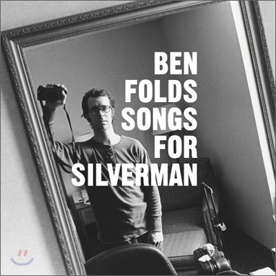 Ben Folds - Songs For Silverman