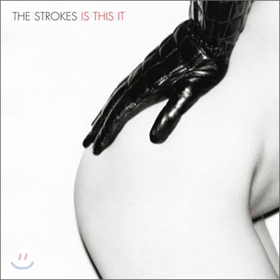 The Strokes - Is This It