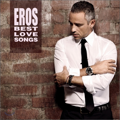 Eros Ramazzotti - Eros Best Love Songs