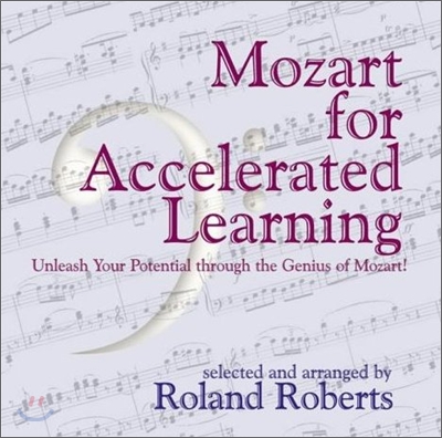 Mozart for Accelerated Learning CD&#39;s: Unleash Your Potential Through the Genius of Mozart!