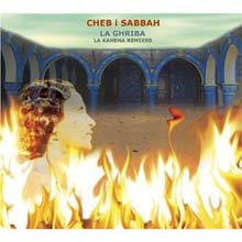 Cheb i Sabbah - La Kahena Remixed