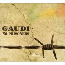 Gaudi - No Prisoners