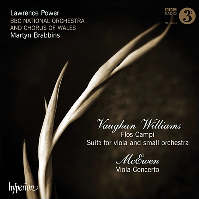 Lawrence Power 본 윌리엄스: 들꽃 / 맥퀜: 비올라 협주곡 (Vaughan Williams : Flos Campi / Mcewen : Viola Concerto) 