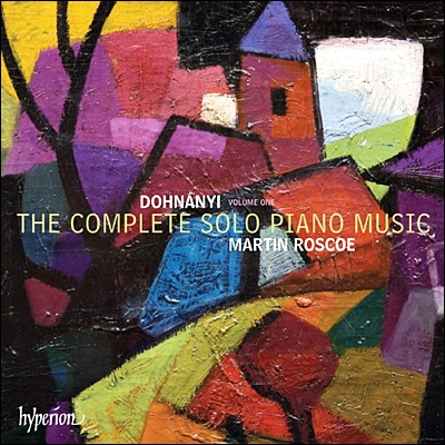 Martin Roscoe 도흐나니: 솔로 피아노 작품 1집 (Dohnanyi: The Complete Solo Piano Music Vol.1)