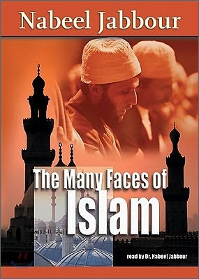 The Many Faces of Islam Lib/E