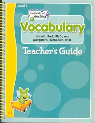 Elements of Reading Vocabulary B : Teacher&#39;s Guide