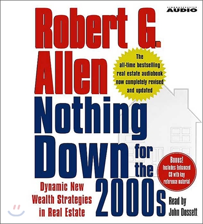 Nothing Down for the 2000s: Dynamic New Wealth Strategies in Real Estate
