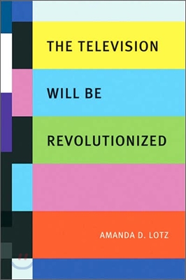 The Television Will Be Revolutionized