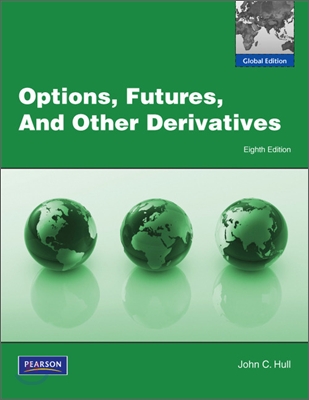 Options, Futures, and other Derivatives, 8/E