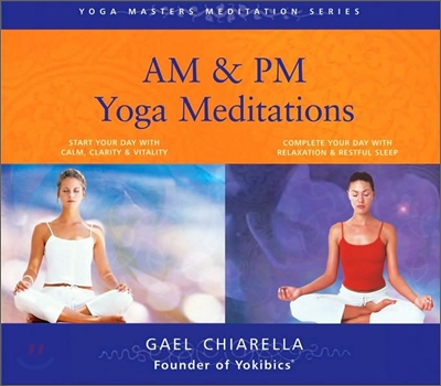 A.M. &amp; P.M. Yoga Meditations