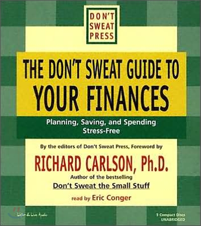 The Don't Sweat Guide to Your Finances