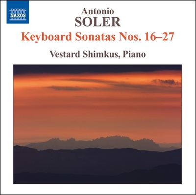 Vestard Shimkus 안토니오 솔레르: 건반 소나타 16-27번 (Antonio Soler: Keyboard Sonatas Nos. 16-27)
