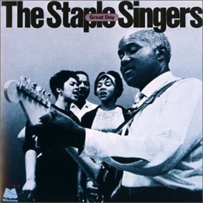 The Staple Singers - Great Day