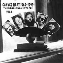 Canned Heat - Boogie House Tapes Vol. 2