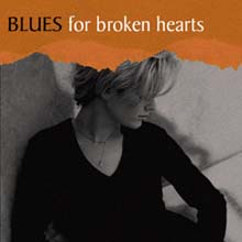 Blues For Broken Hearts