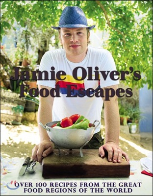Jamie Oliver&#39;s Food Escapes