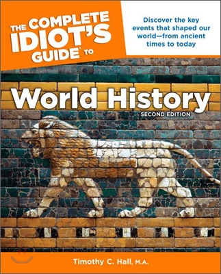 The Complete Idiot's Guide to World History