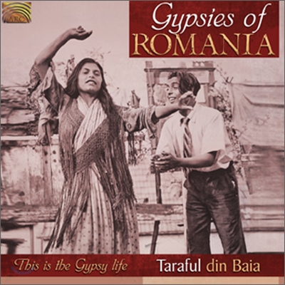 Taraful Din Baia - Gypsies Of Romania