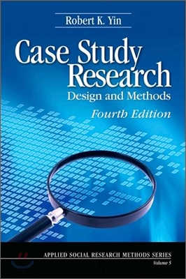 Case Study Research: Design and Methods (Paperback, 4th)