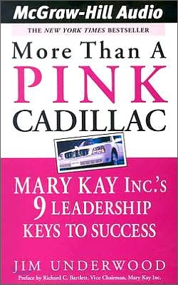 More Than a Pink Cadillac: Mary Kay Inc.&#39;s 9 Leadership Keys to Success