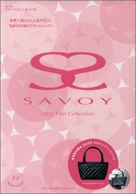 SAVOY 2012 First Collection