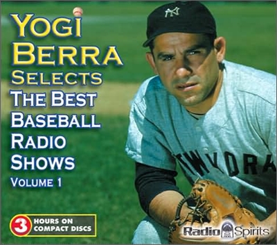 Yogi Berra&#39;s Favorite Radio Baseball Shows