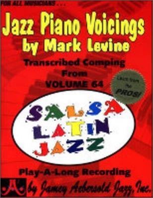 Jazz Piano Voicings: Transcribed Piano Comping from Volume 64 Salsa Latin Jazz, Book & Online Audio
