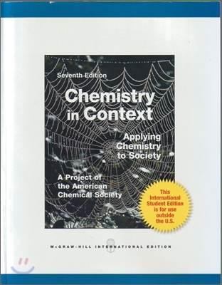 Chemistry in Context: Applying Chemistry to Society 7/E (IE)