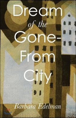 Dream of the Gone-From City