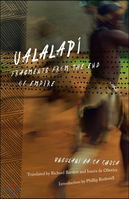 Ualalapi: Fragments from the End of Empire