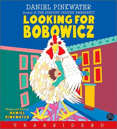 Looking for Bobowicz CD: A Hoboken Chicken Story