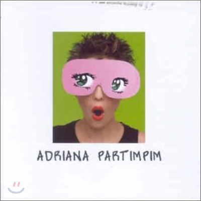 Adriana Calcanhotto - Adriana Partimpim