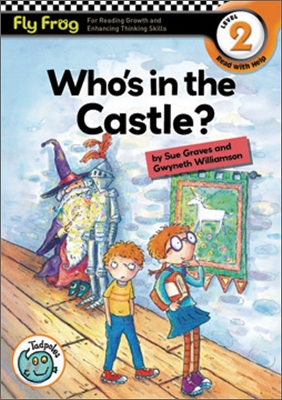 Fly Frog Level 2-19 Who’s in the Castle? : Book + Workbook + Audio CD