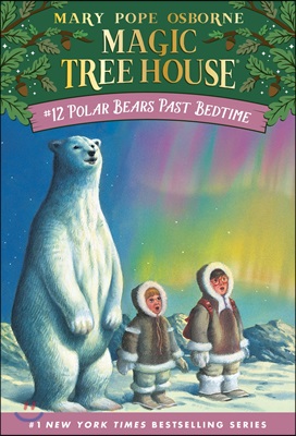 [중고] Magic Tree House #12 : Polar Bears Past Bedtime