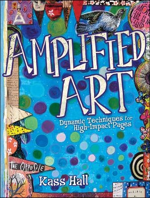 Amplified Art: Dynamic Techniques for High-Impact Pages