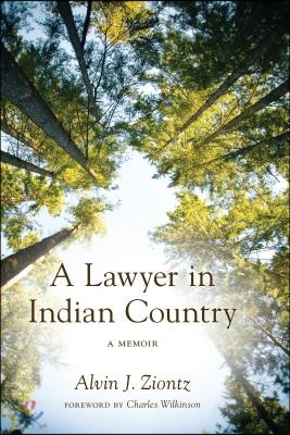 A Lawyer in Indian Country: A Memoir