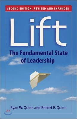 Lift: The Fundamental State of Leadership