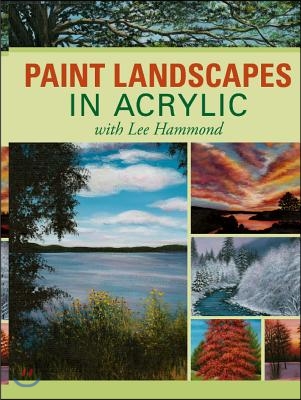 Paint Landscapes in Acrylic with Lee Hammond