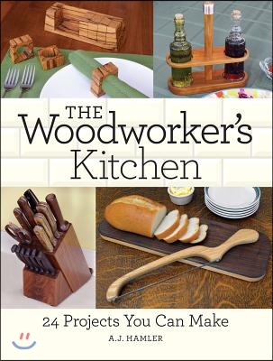 The Woodworker&#39;s Kitchen