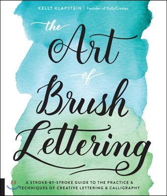 The Art of Brush Lettering