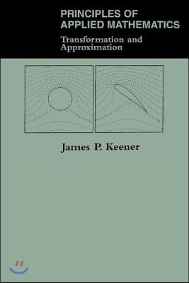 Principles Of Applied Mathematics: Transformation And Approximation