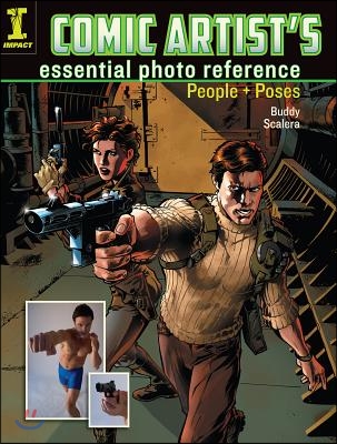 Comic Artist's Essential Photo Reference: People and Poses