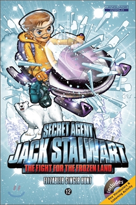 Jack Stalwart #12 : The Fight for the Frozen Land - The Arctic (Book &amp; CD)