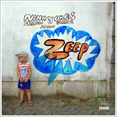 Zeep (집) - Nina Miranda &amp; Chris Franck Presents Zeep