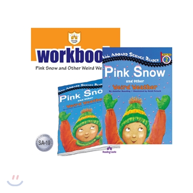 러닝캐슬 시니어 A19 : Pink Snow and other Weird Weather : Student book + Work Book