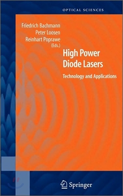 High Power Diode Lasers: Technology and Applications