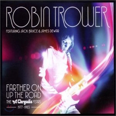 Robin Trower - Farther On Up The Road: The Chrysalis Years (1977-1983)