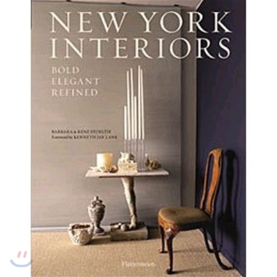 New York Interiors: Bold, Elegant, Refined (Hardcover)