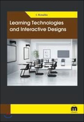 Learning Technologies and Interactive Designs