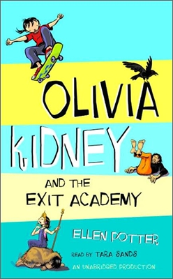 Olivia Kidney And The Exit Academy